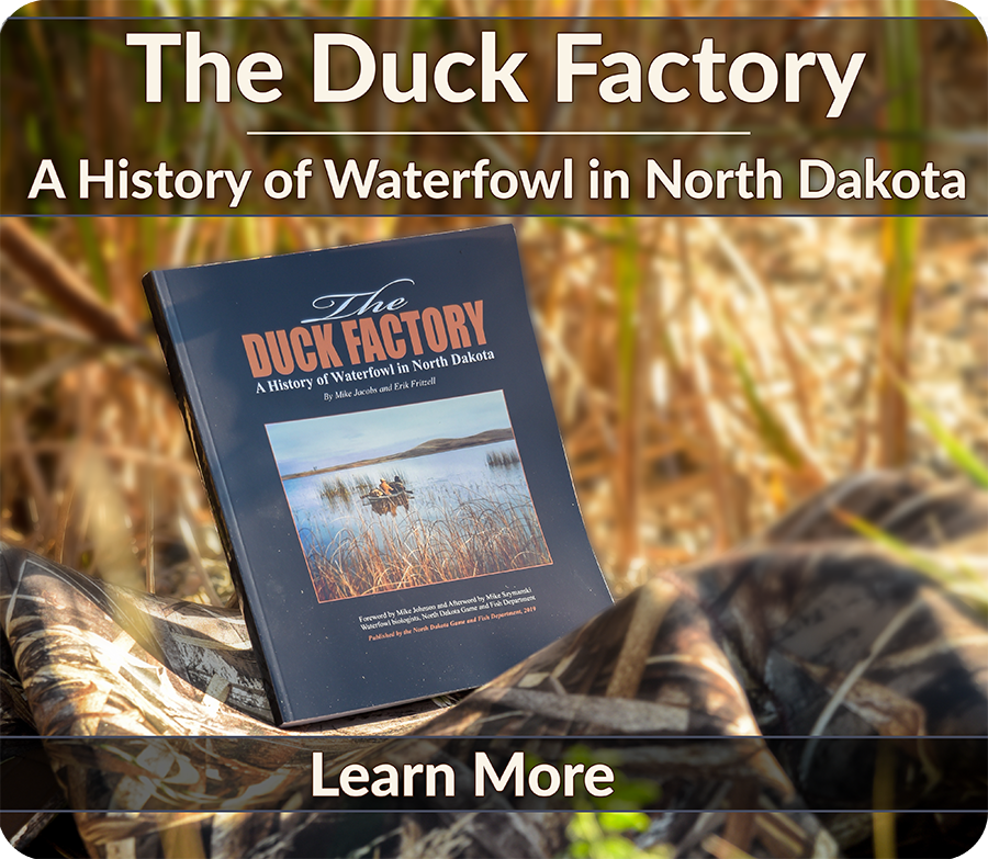 Ad for The Duck Factory: A History of Waterfowl in North Dakota