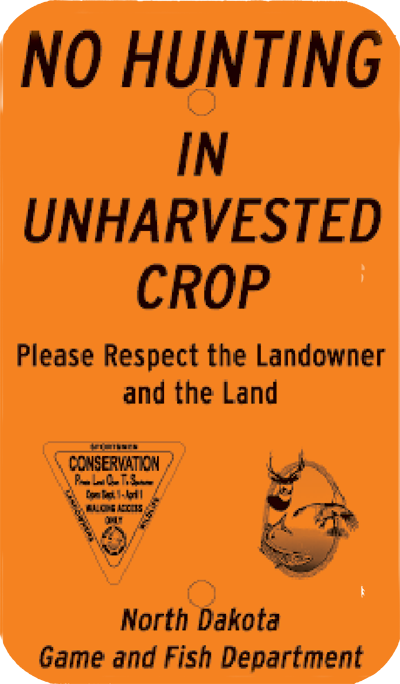 No hunting in unharvested crops sign